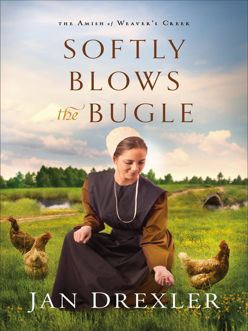 Title details for Softly Blows the Bugle by Jan Drexler - Available